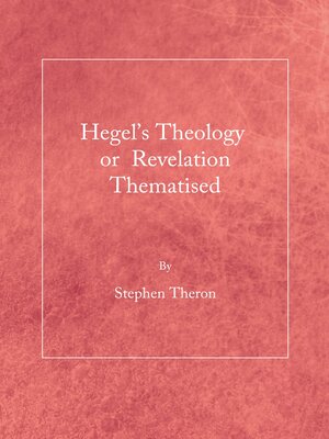 cover image of Hegel's Theology or Revelation Thematised